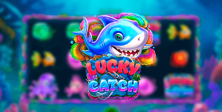 New slot at our casino: Lucky Catch