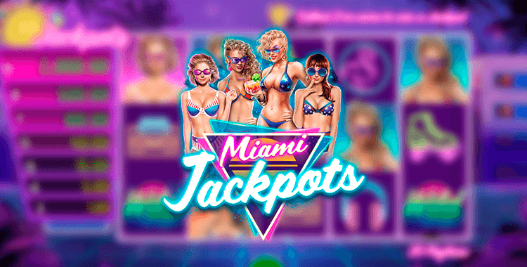 New slot at our casino: Miami Jackpots