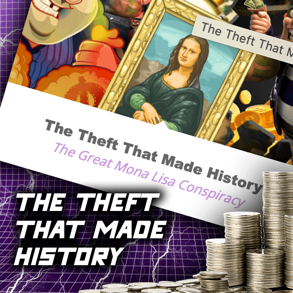 The Theft that made history - our casino games