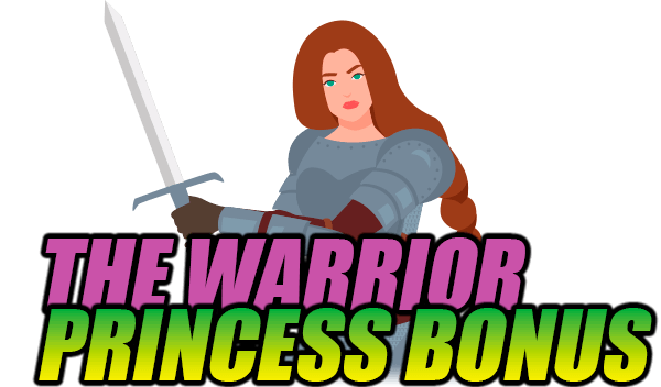 Warrior Princess Bonus